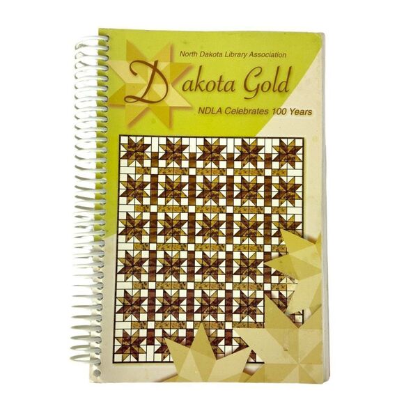 Dakota Gold Cookbook NDLA Celebrates 100 Years North Dakota Library Association - Picture 1 of 12